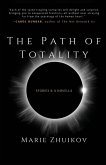 The Path of Totality The Path of Totality