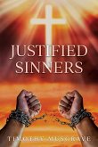 Justified Sinners Justified Sinners
