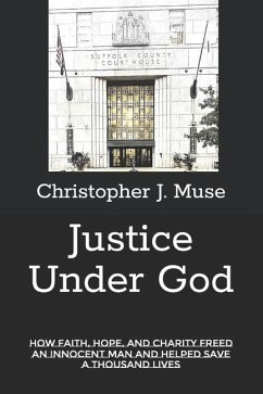 Justice Under God - Muse, Christopher J