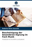 Bescheinigung der besonderen Eignung im Fach Musik Bescheinigung der besonderen Eignung im Fach Musik