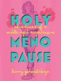 Holy Menopause Holy Menopause