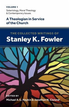 The Collected Writings of Stanley K. Fowler - Fowler, Stanley K.