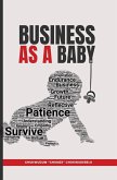 Business as a Baby