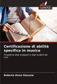 Certificazione di abilità specifica in musica