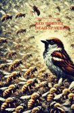 Red Hornet Dead Sparrow