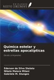 Química estelar y estrellas apocalípticas Química estelar y estrellas apocalípticas
