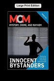 Innocent Bystanders Innocent Bystanders