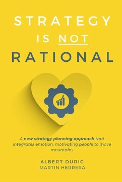 Strategy is not Rational - Durig, Albert; Herrera, Martin