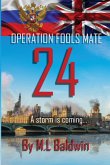 Operation Fools Mate 24