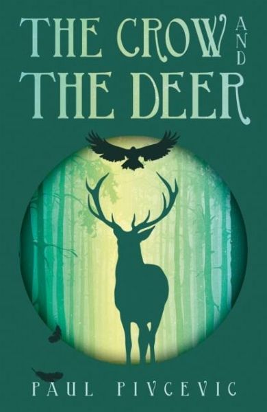 The Crow and the Deer The Crow and the Deer