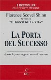 La Porta del Successo (eBook, ePUB) La Porta del Successo (eBook, ePUB)