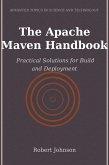 The Apache Maven Handbook (eBook, ePUB) The Apache Maven Handbook (eBook, ePUB)