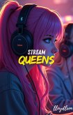 Stream Queens (eBook, ePUB)