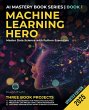 Machine Learning Hero (eBook, ePUB) - Bild 1