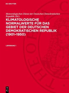 Cover Klimatologische Normalwerte für das Gebiet der Deutschen Demokratischen Republik (1901-1950). Lieferung 1 (eBook, PDF)
