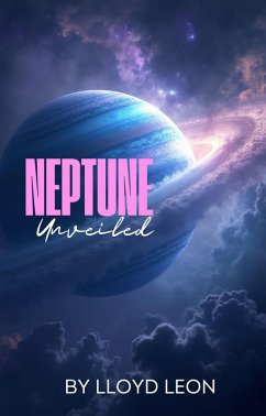 Cover Neptune Unveiled (eBook, ePUB)