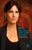 Ma peau d'un autre monde (eBook, ePUB)