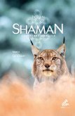 Shaman, L'Aventure mongole : Tome 2, La Vision (eBook, ePUB) Shaman, L'Aventure mongole : Tome 2, La Vision (eBook, ePUB)