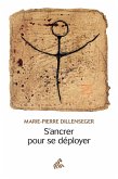 S'ancrer pour se déployer (eBook, ePUB) S'ancrer pour se déployer (eBook, ePUB)