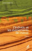 L'Individu et les évènements de masse - Tome 2 (eBook, ePUB)