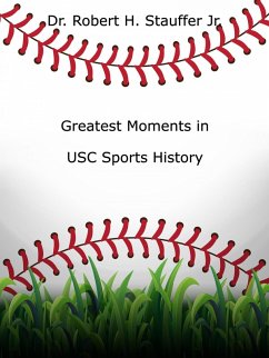 Cover Greatest Moments in USC Sports History (eBook, ePUB)