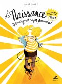 La Naissance en BD - Tome I (eBook, ePUB) La Naissance en BD - Tome I (eBook, ePUB)