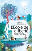 L'École de la liberté (eBook, ePUB) L'École de la liberté (eBook, ePUB)