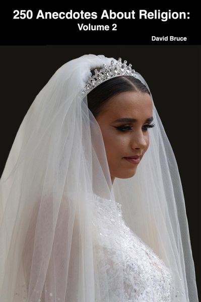 250 Anecdotes About Religion: Volume 2 (eBook, ePUB)