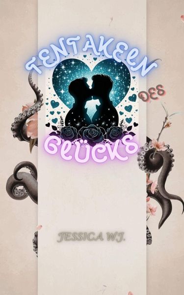 Tentakeln des Glücks (eBook, ePUB)