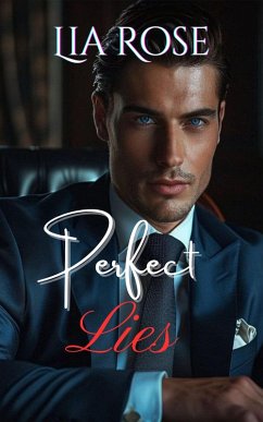 Perfect Lies (eBook, ePUB) - Rose, Lia