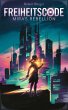 Freiheitscode: Mira's Rebellion (eBook,... - Bild 1