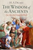 The Wisdom of the Ancients (eBook, ePUB)