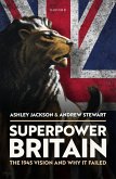 Superpower Britain (eBook, ePUB)