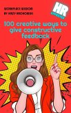 100 creative ways to give constructive feedback ("100 Creative Ways" by Jerzy Krokowski, #1) (eBook, ePUB)