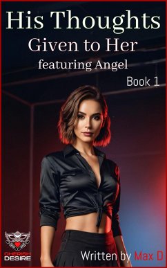 His Thoughts Given to Her featuring Angel (Angel and Tom / Ronin, #12) (eBook, ePUB) - D, Max