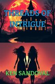 Threads of Intrigue (eBook, ePUB) Threads of Intrigue (eBook, ePUB)