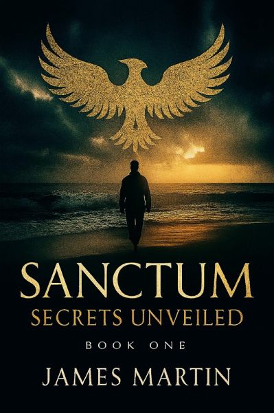 Secrets Unveiled (The Sanctum, #1) (eBook, ePUB) Secrets Unveiled (The Sanctum, #1) (eBook, ePUB)