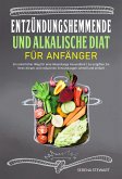 Entzündungshemmende und Alkalische Diät (eBook, ePUB)