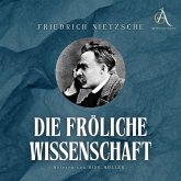 Die fröhliche Wissenschaft - Hörbuch (MP3-Download) Die fröhliche Wissenschaft - Hörbuch (MP3-Download)