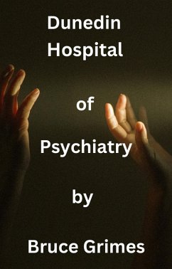 Cover Dunedin Hospital of Psychiatry (eBook, ePUB)