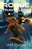 Rogue Travellers - Book 2 - Lost in the Dark (eBook, ePUB)