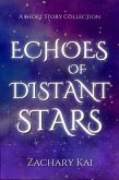 Echoes Of Distant Stars (Deep Space Transmissions, #1) (eBook, ePUB)