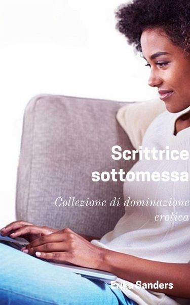 Scrittrice sottomessa (eBook, ePUB)