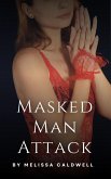 Masked Man Attack (eBook, ePUB) Masked Man Attack (eBook, ePUB)
