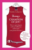Becoming a Champion of Joy! (eBook, ePUB)