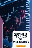 Análisis Técnico de Mercados (eBook, ePUB)