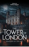 The Tower of London: Shadows of the Past (eBook, ePUB)