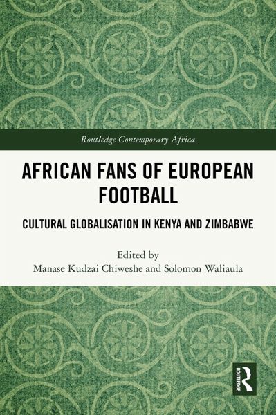 African Fans of European Football (eBook, ePUB) African Fans of European Football (eBook, ePUB)