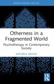 Otherness in a Fragmented World (eBook, PDF)