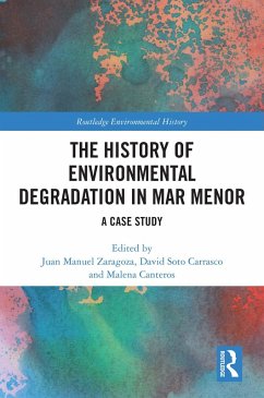 Cover The History of Environmental Degradation in Mar Menor (eBook, PDF)